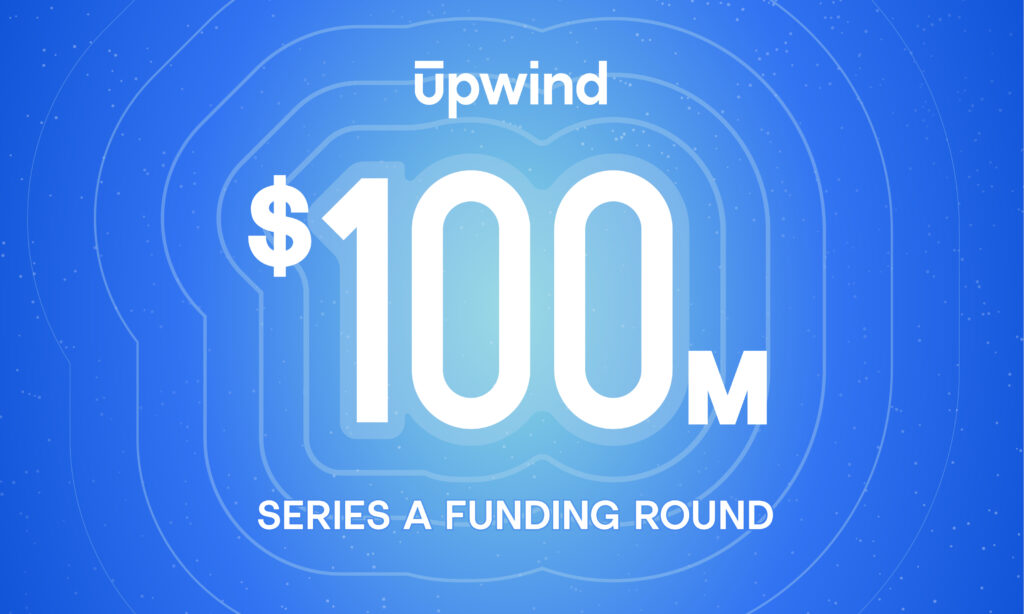 Blue background with concentric contour lines and the word Upwind at the top. The text $100M is prominently displayed in the center, followed by SERIES A FUNDING ROUND at the bottom in smaller font.