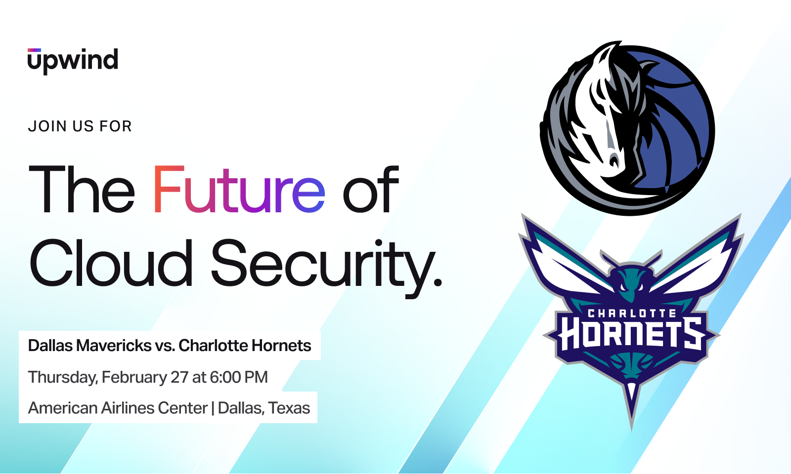 Promotional graphic for a Dallas Mavericks vs. Charlotte Hornets game at the American Airlines Center, Dallas, Texas, on Thursday, February 27, at 6:00 PM. Logos of both teams are displayed alongside the text The Future of Cloud Security.